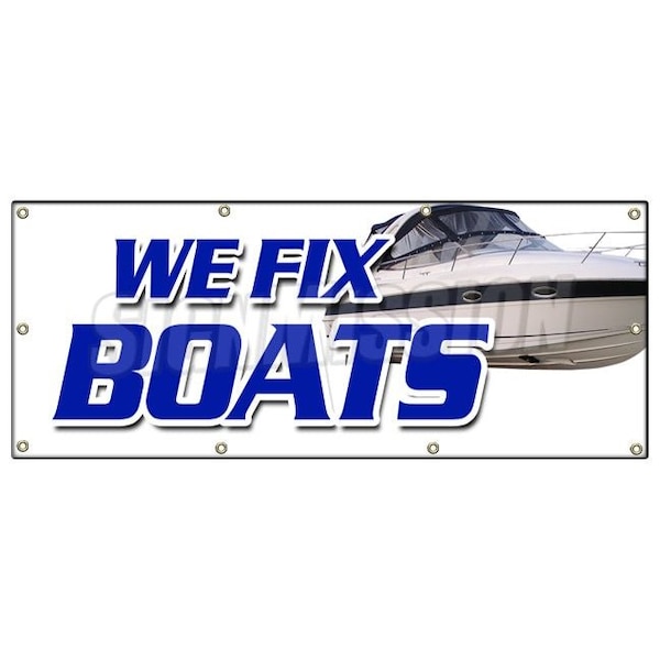 WE FIX BOATS BANNER SIGN outboard sterndrive repairs marine electrontic